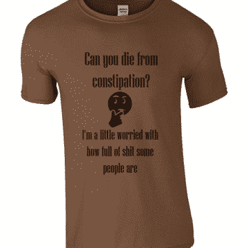 Constipation T-Shirt Product Image