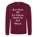 Don’t Rush Me Sweater Product Image