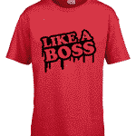 Like A Boss T-Shirt Product Image