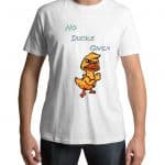 No Ducks Given T-Shirt Product Image
